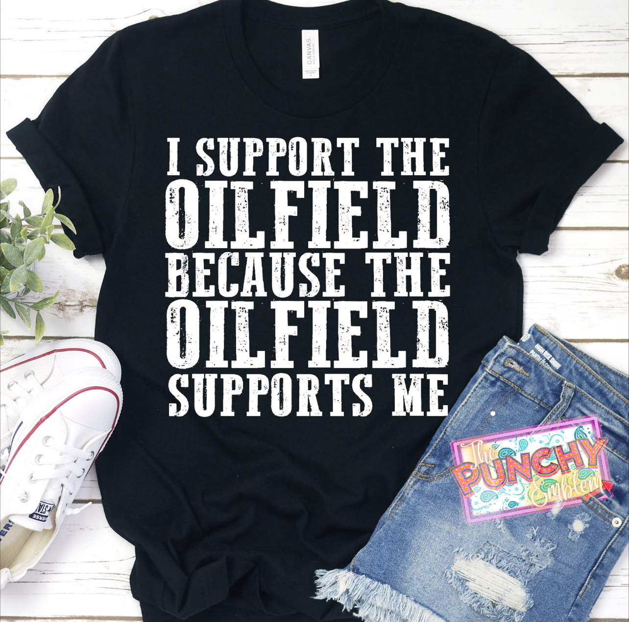 I SUPPORT THE OILFIELD